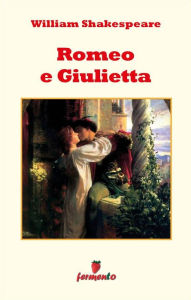 Title: Romeo e Giulietta, Author: William Shakespeare