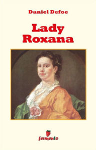 Title: Lady Roxana, Author: Daniel Defoe