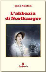 Title: L'abbazia di Northanger, Author: Jane Austen