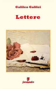 Title: Lettere, Author: Galileo Galilei