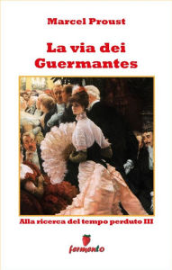 Title: La via dei Guermantes, Author: Marcel Proust