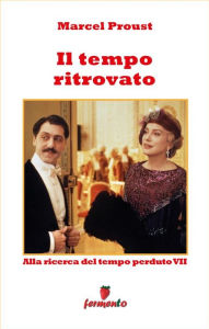 Title: Il tempo ritrovato, Author: Marcel Proust