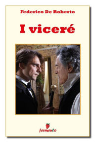 Title: I viceré, Author: Federico De Roberto