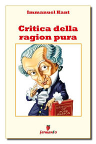 Title: Critica della ragion pura, Author: Immanuel Kant