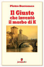 Il Giusto che inventò il morbo di K