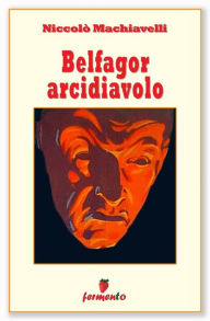 Title: Belfagor arcidiavolo, Author: Niccolò Machiavelli