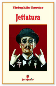 Title: Jettatura, Author: Theophile Gautier