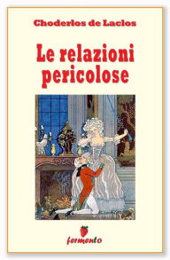 Title: Le relazioni pericolose, Author: Choderlos de Laclos