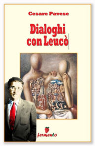 Title: Dialoghi con Leucò - 27 miti raccontati da Cesare Pavese, Author: Cesare Pavese