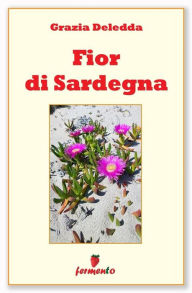 Title: Fior di Sardegna, Author: Grazia Deledda