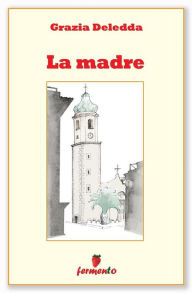 Title: La madre, Author: Grazia Deledda