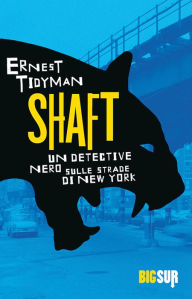 Title: Shaft, Author: Ernest Tidyman