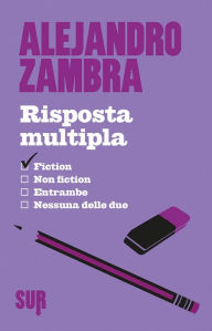 Title: Risposta multipla, Author: Alejandro Zambra