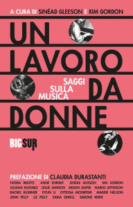 Title: Un lavoro da donne: Saggi sulla musica, Author: AA.VV.