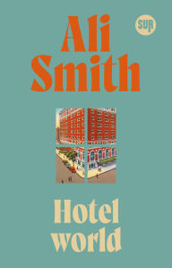 Title: Hotel world, Author: Ali Smith