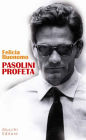 Pasolini profeta