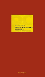 Title: Diritto Costituzionale Comparato: Approccio metodologico, Author: Giovanni Bognetti