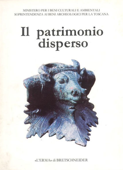 Il Patrimonio disperso: Reperti archeologici sequestrati dalla Guardia di Finanza. Catalogo della mostra. Piombino 1989, 15 luglio-31 ottobre