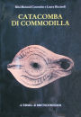Catacomba di Commodilla: Lucerne ed altri materiali dalle gallerie 1, 8, 13
