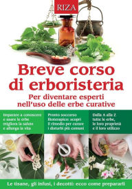 Title: Breve corso di erboristeria, Author: Vittorio Caprioglio