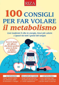 Title: 100 consigli per val volare il metabolismo, Author: Vittorio Caprioglio