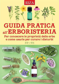 Title: Guida pratica all'erboristeria, Author: Vittorio Caprioglio