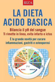 Title: La dieta acido basica, Author: Vittorio Caprioglio