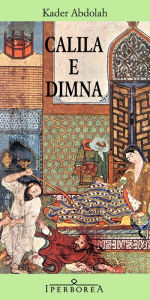 Title: Calila e Dimna, Author: Kader Abdolah