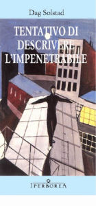 Title: Tentativo di descrivere l'impenetrabile, Author: Dag Solstad