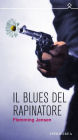 Il blues del rapinatore