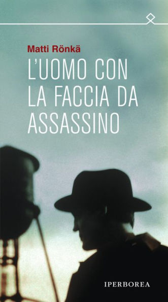 L'uomo con la faccia da assassino