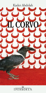 Title: Il corvo, Author: Kader Abdolah
