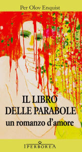 Title: Il libro delle parabole (The Parable Book), Author: Per Olov Enquist