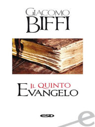 Title: Il Quinto Evangelo, Author: Giacomo Biffi