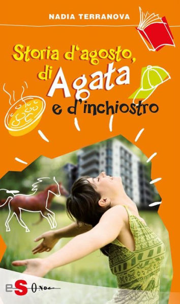 Storia d'agosto, di Agata e d'inchiostro