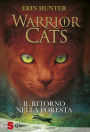 Il ritorno nella foresta (Warrior Cats 1)