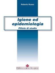 Title: Igiene ed Epidemiologia, Author: Roberto Russo