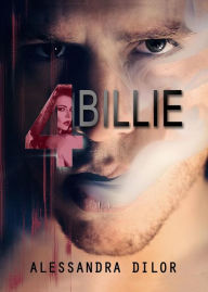 Title: 4 Billie, Author: Alessandra Dilor