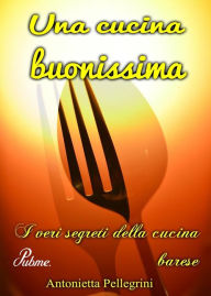 Title: Una cucina buonissima, Author: Antonietta Pellegrini