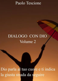 Title: Dialogo con Dio - Volume 2, Author: Paolo Tescione