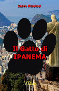 Title: Il Gatto di Ipanema, Author: Salvo Nicolosi