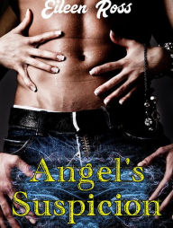 Title: Angel's Suspicion, Author: Eileen Ross