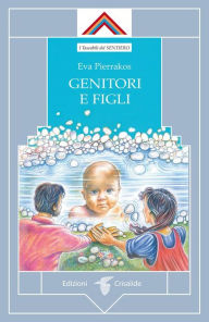 Title: Genitori e figli, Author: Eva Pierrakos