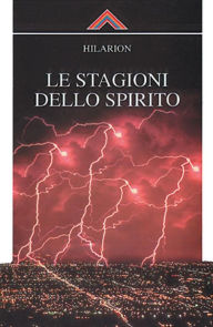 Title: Le stagioni dello spirito, Author: HILARION