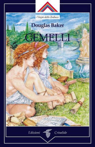 Title: Gemelli, Author: Douglas Baker