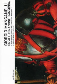 Title: Un'allucinazione fiamminga, Author: Giorgio Manganelli