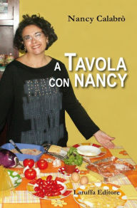 Title: A tavola con Nancy, Author: Nancy Calabrò