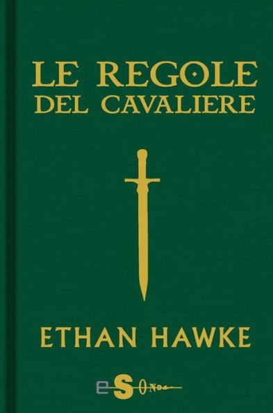 Le regole del cavaliere: L'ultima lettera di sir Thomas Lemuel Hawke