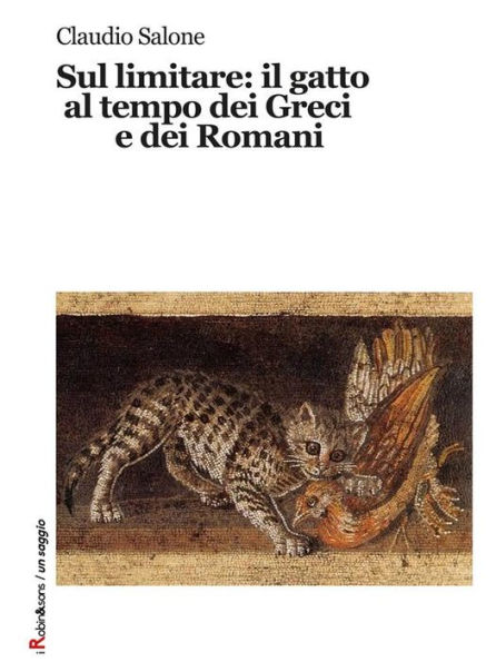 Sul limitare: il gatto al tempo dei Greci e dei Romani