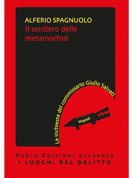 Il sentiero delle metamorfosi by Alferio Spagnuolo | eBook | Barnes ...